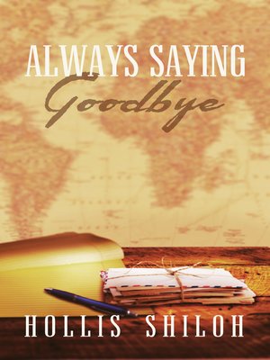cover image of Always Saying Goodbye